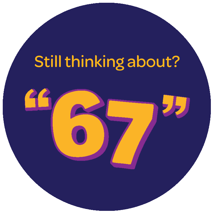 Still Thinking About "67"